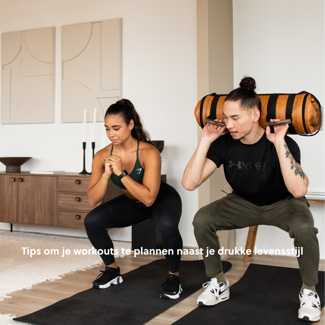 Tips om je workouts te plannen naast je drukke levensstijl